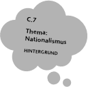 C.7 Thema: Nationalismus; Hintergrund